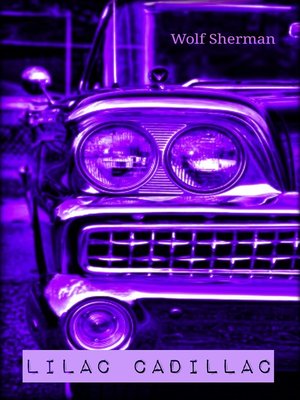 cover image of Lilac Cadillac